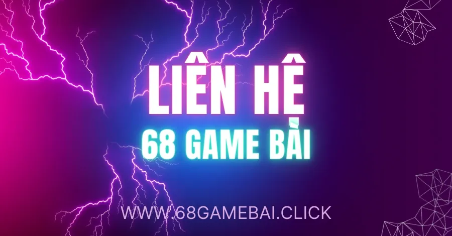 liên hệ 68gamebai