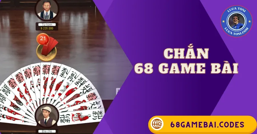 chắn 68gamebai