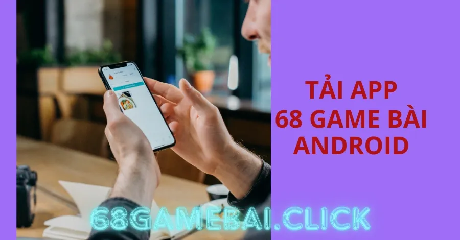 tải 68gamebai android