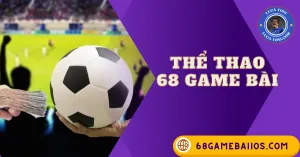 THỂ THAO 68GAMEBAI