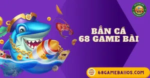 BẮN CÁ 68GAMEBAI